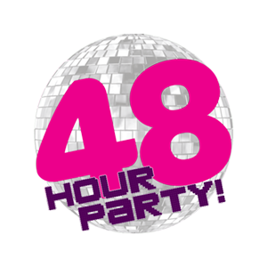 48 Hour Party!